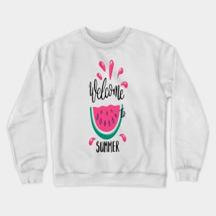 welcome summer Crewneck Sweatshirt